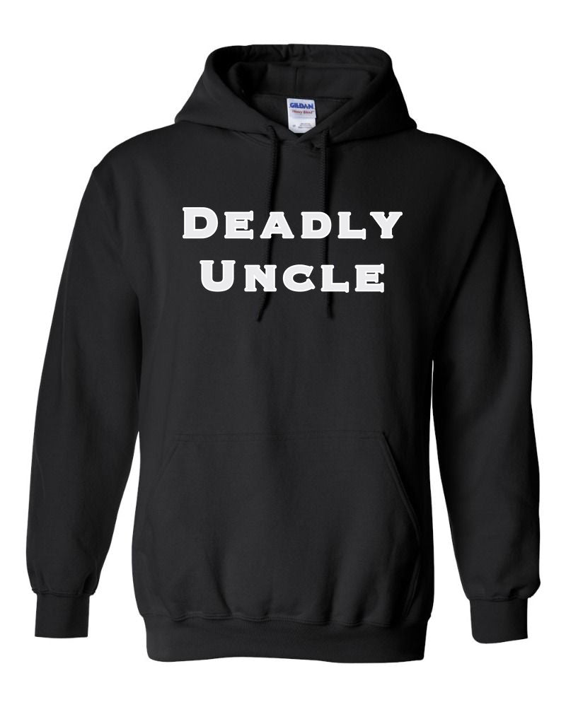 Deadly Uncle Hoodie