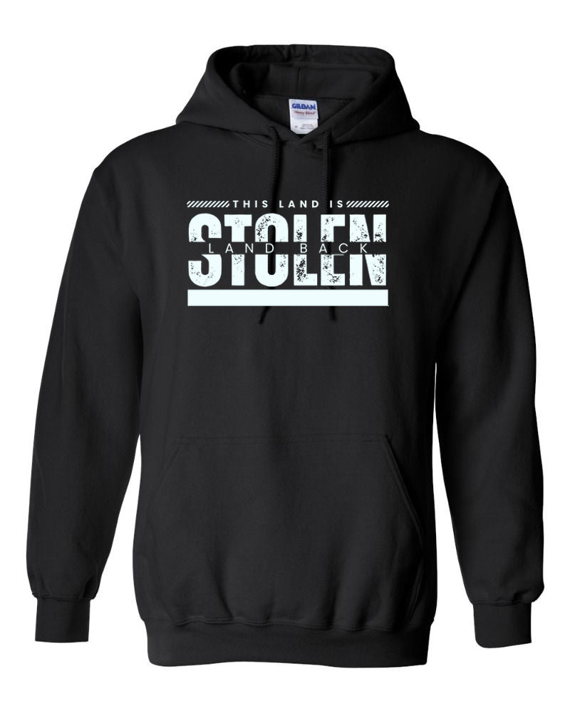 This is Stolen Land Hoodie